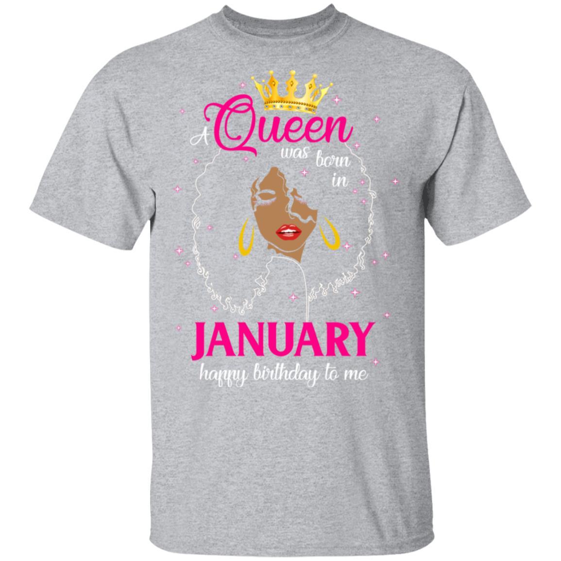 Cool A Queen Was Born In January Happy Birthday To Me Gifts-T-Shirt & Tank Top-Classic T-Shirt-Sport Grey