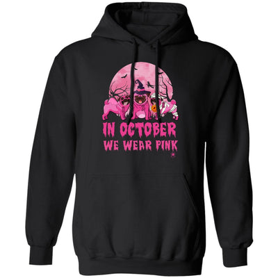 In October We Wear Pink Pugs Halloween Breast Cancer-T-Shirt & Hoodie-Pullover Hoodie-Black