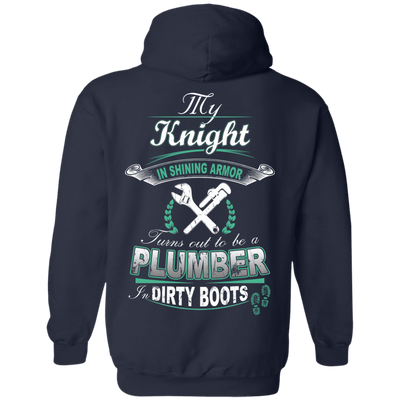 Turns out to be a PLUMBER In Dirty Boots-T-Shirt & Hoodie-Pullover Hoodie-Navy