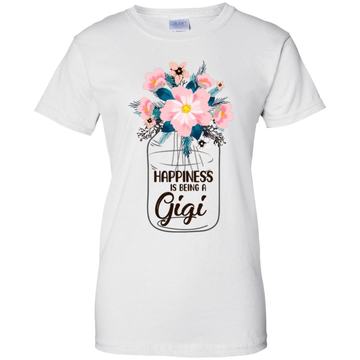 Happiness Is Being Gigi Life Flower Gigi Gifts-T-Shirt & Hoodie-Women's T-Shirt-White