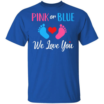 Pink Or Blue Boy Or Girl We Love You Gender Reveal-T-Shirt & Hoodie-Classic T-Shirt-Royal