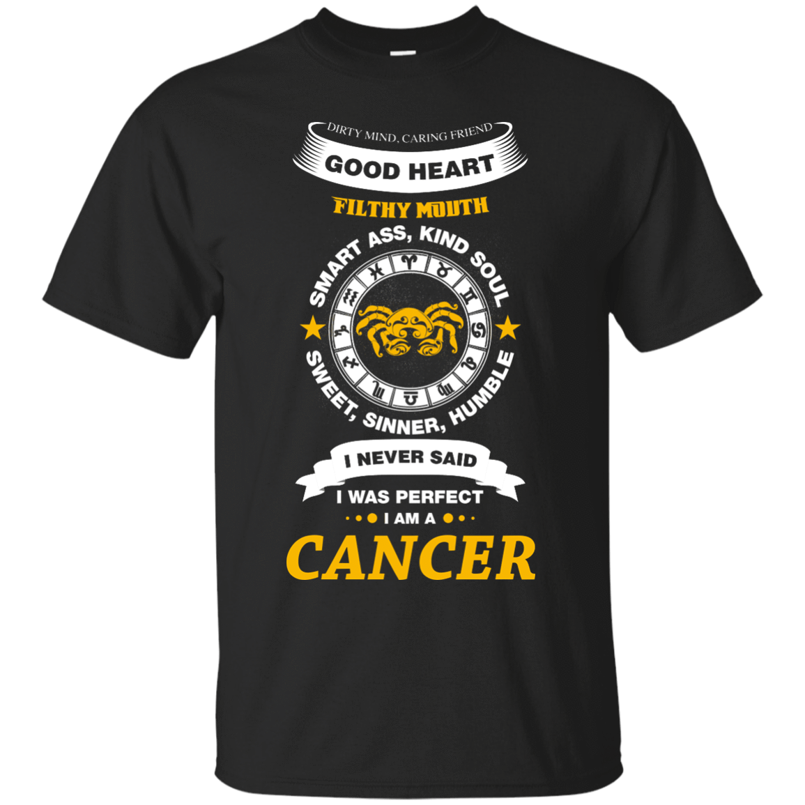 I Never Said I Was Perfect I Am A CANCER-T-Shirt & Hoodie-Classic T-Shirt-Black