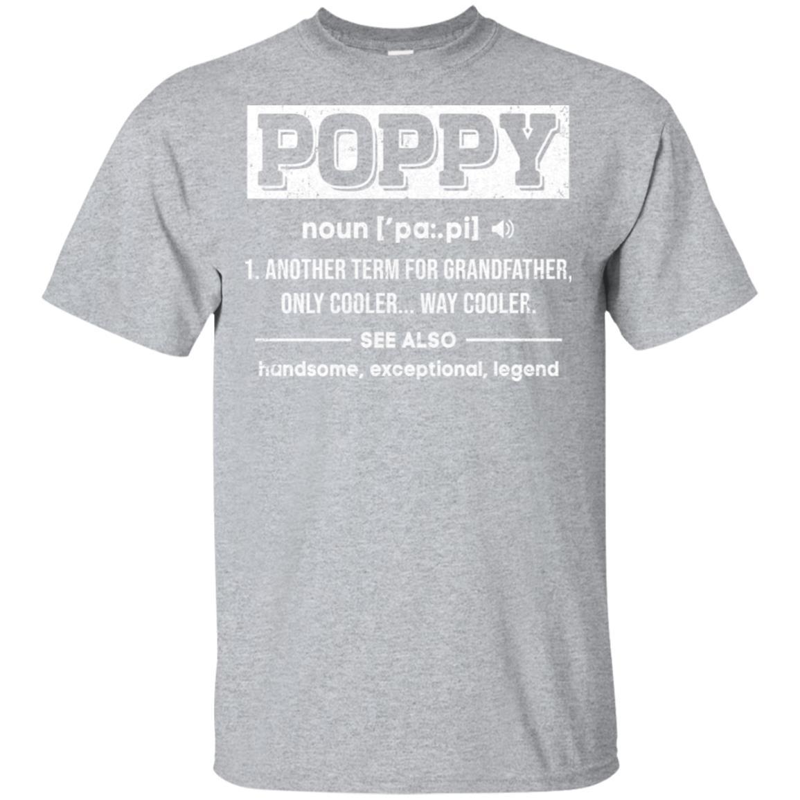 Poppy Gifts Grandpa Definition Fathers Day-T-Shirt & Hoodie-Classic T-Shirt-Sport Grey