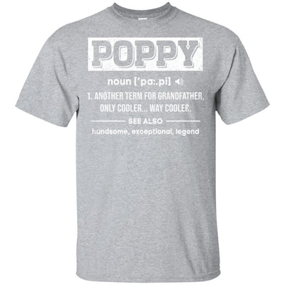 Poppy Gifts Grandpa Definition Fathers Day-T-Shirt & Hoodie-Classic T-Shirt-Sport Grey
