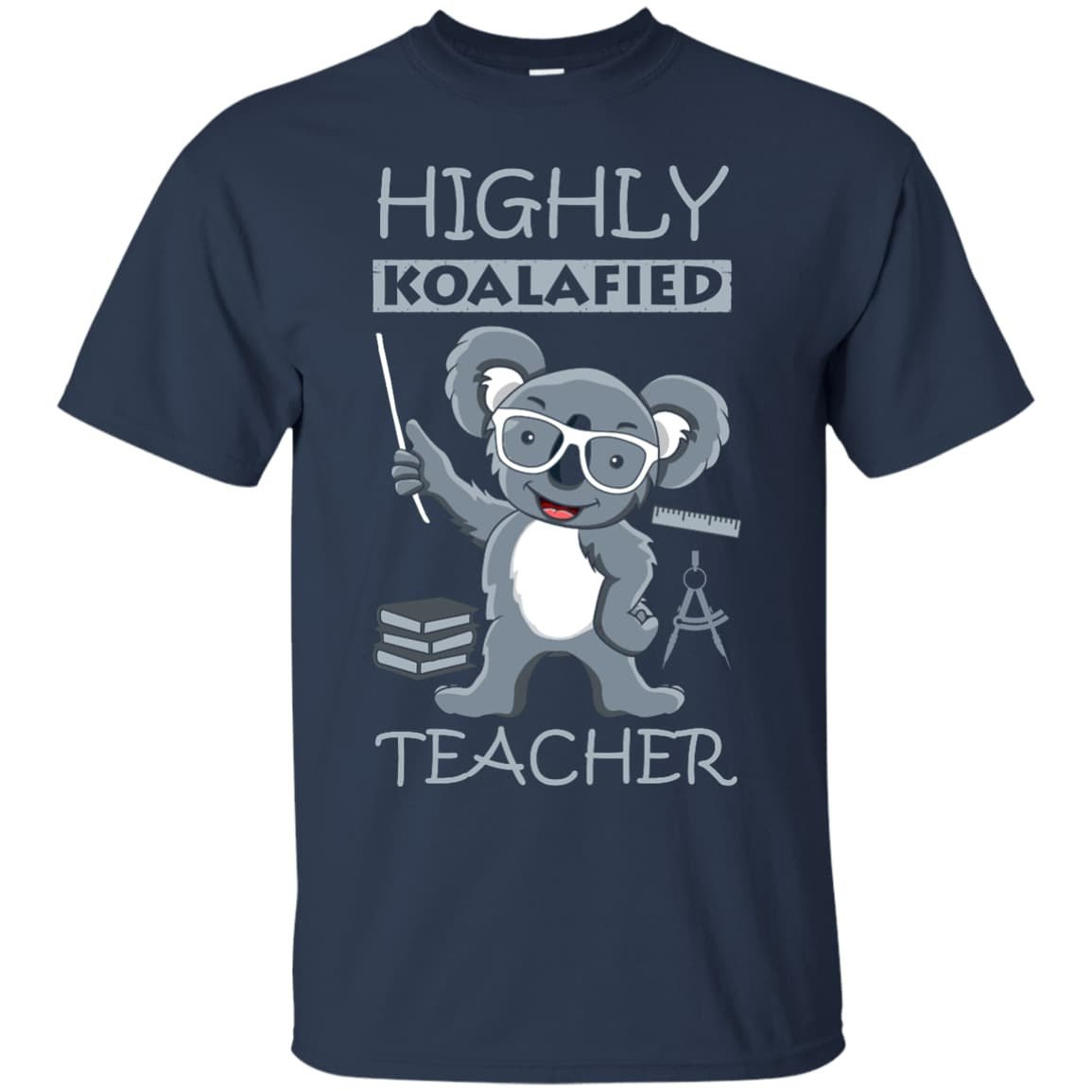 Highly Koalafied Teacher-T-Shirt & Hoodie-Classic T-Shirt-Navy