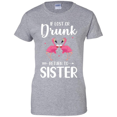 Flamingo If I Lost Or Drunk Please Return To Sister-T-Shirt & Tank Top-Women's T-Shirt-Sport Grey