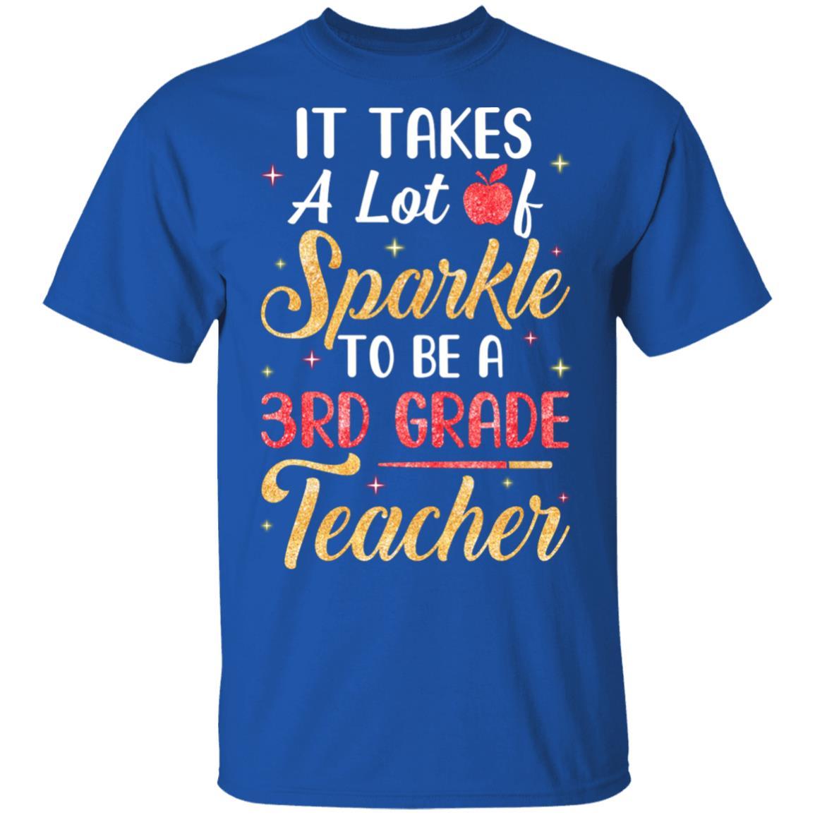 It Takes Lots Of Sparkle To Be A 3rd Grade Teacher-T-Shirt & Hoodie-Classic T-Shirt-Royal