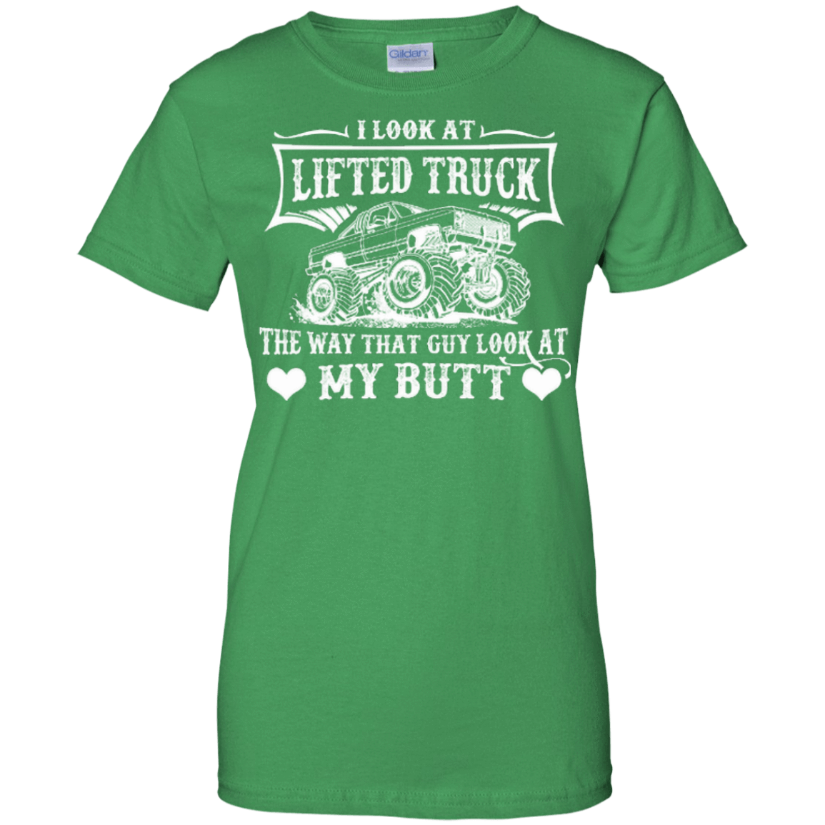 I Look At Lifted Truck-T-Shirt & Hoodie-Women's T-Shirt-Irish Green