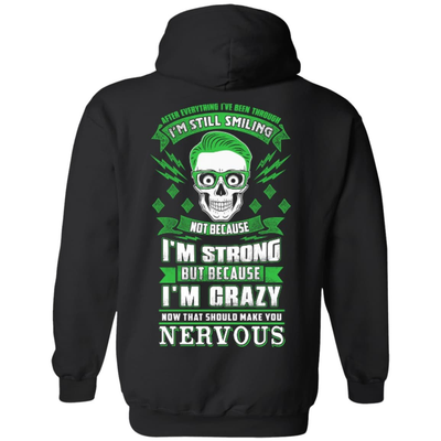 After Everything I've Been Through I'M Still Smiling-T-Shirt & Hoodie-Pullover Hoodie-Black