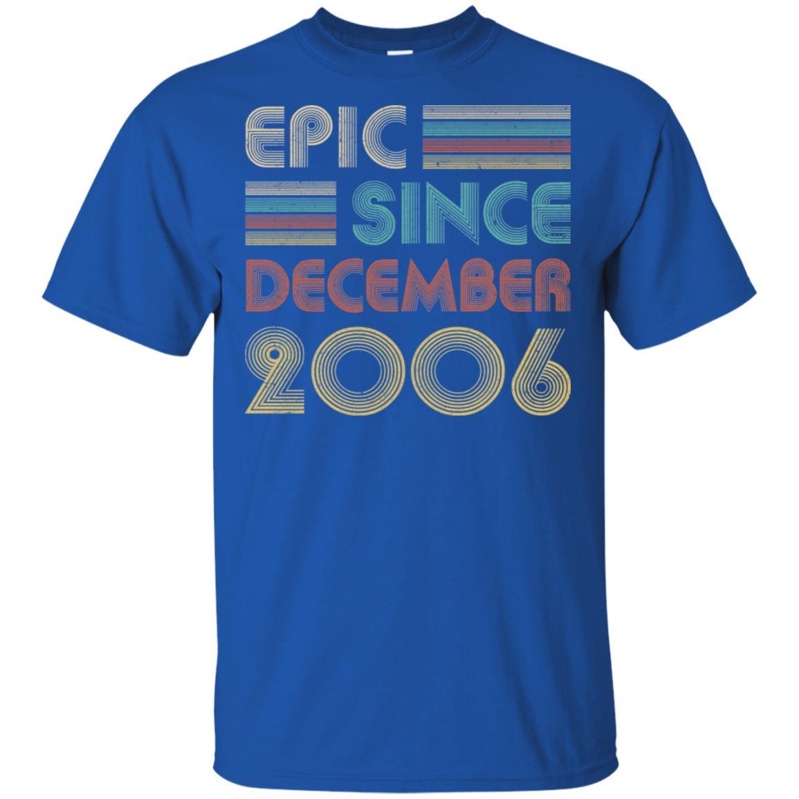 Epic Since December 2006 15th Birthday Gift 15 Yrs Old-T-Shirt & Hoodie-Classic T-Shirt-Royal