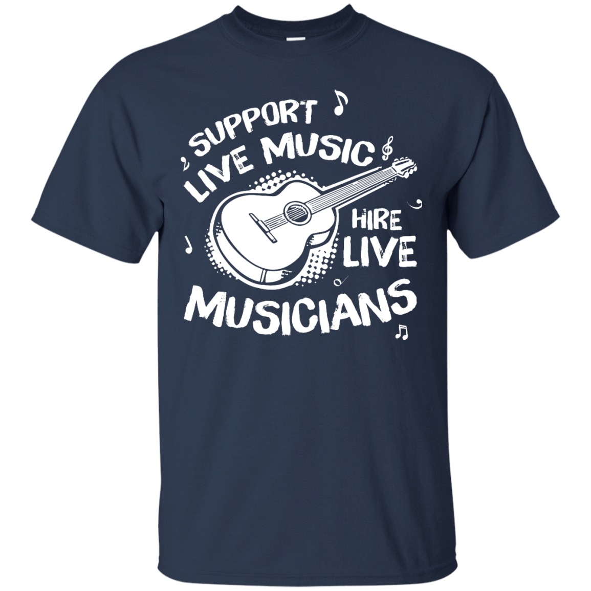 Support Live Music Hire Live Musicans-T-Shirt & Hoodie-Classic T-Shirt-Navy