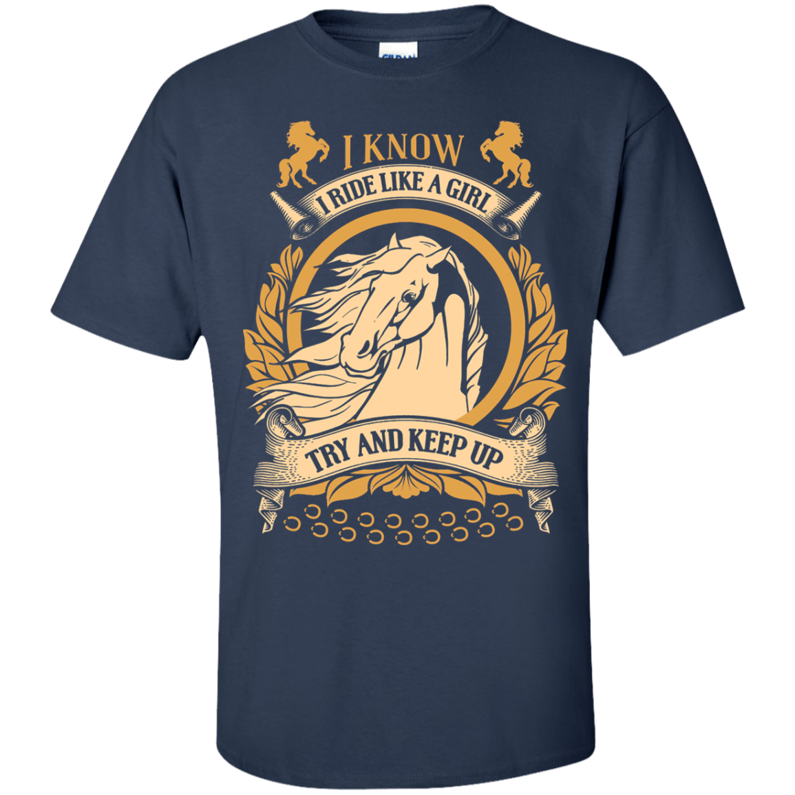 I Ride Like A Girl Try To Keep Up-T-Shirt & Hoodie-Classic T-Shirt-Navy