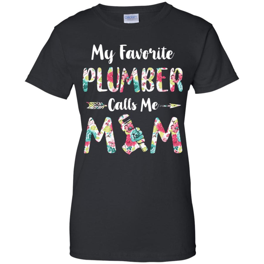 Floral My Favorite Plumber Calls Me Mom Mothers Day Gift-T-Shirt & Hoodie-Women's T-Shirt-Black
