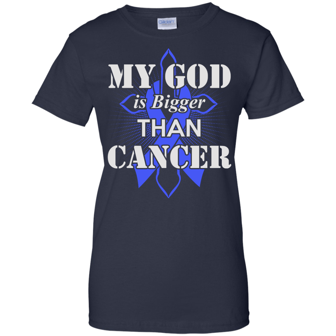 My God Is Bigger Than Cancer Blue Awareness Ribbon-T-Shirt & Hoodie-Women's T-Shirt-Navy