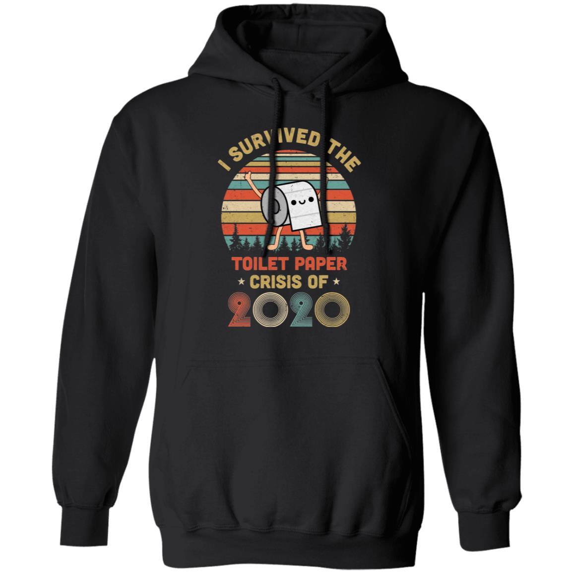 I Survived The Toilet Paper Crisis Of 2020 Vintage-T-Shirt & Hoodie-Pullover Hoodie-Black