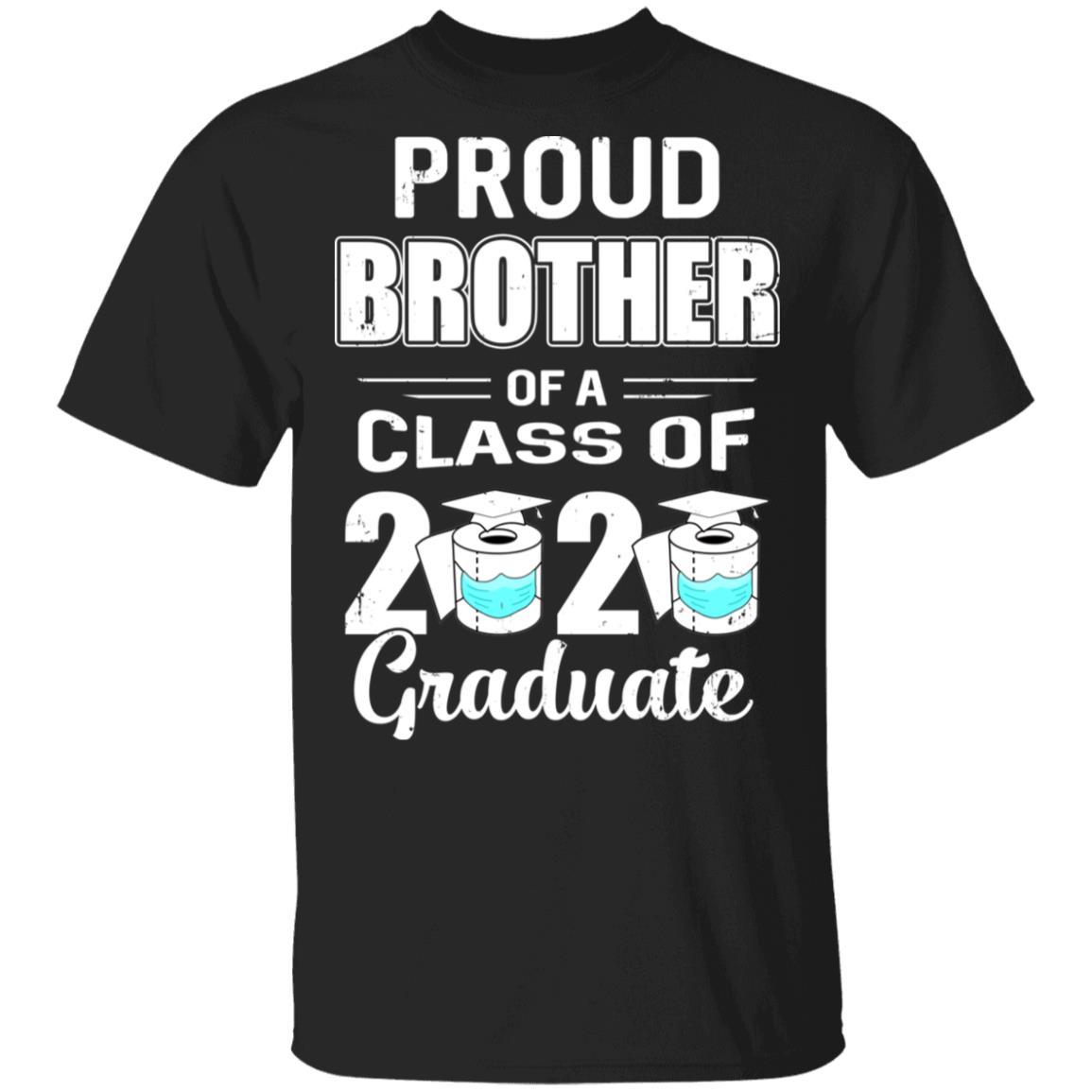 Proud Brother Of A Class Of 2020 Graduate-T-Shirt & Hoodie-Classic T-Shirt-Black