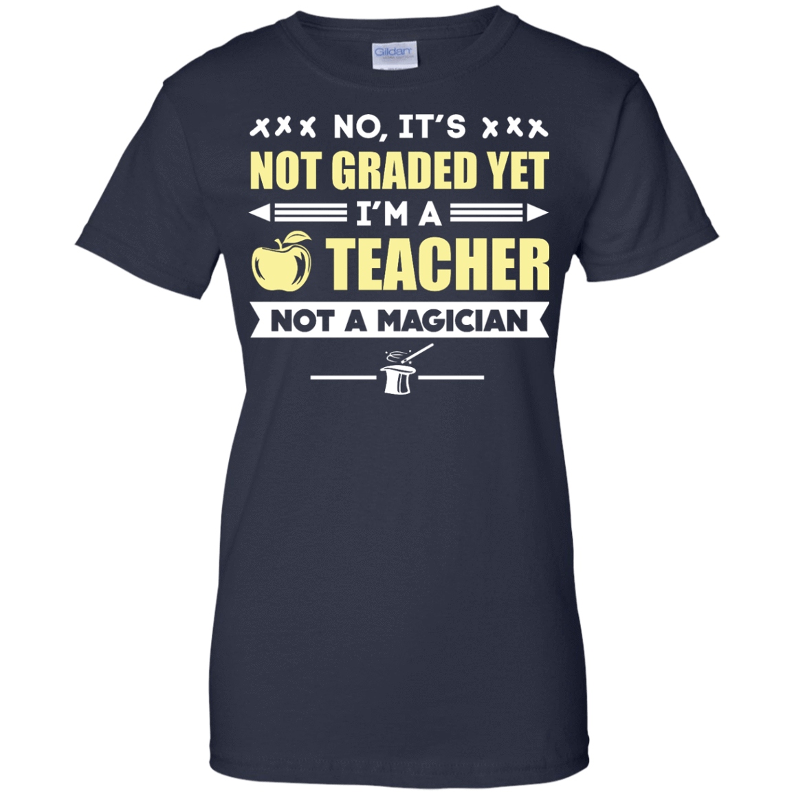 I'm A Teacher Not A Magician-T-Shirt & Hoodie-Women's T-Shirt-Navy