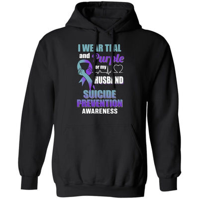 I Wear Teal And Purple For My Husband Suicide Prevention-T-Shirt & Hoodie-Pullover Hoodie-Black