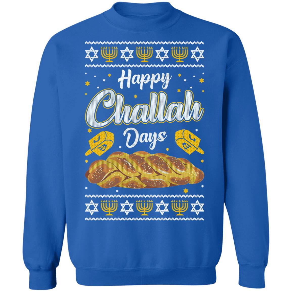 Happy Challah Days Sweatshirt Hanukkah Gift Chanukah Gifts-T-Shirt & Sweatshirt-Crewneck Sweatshirt-Royal