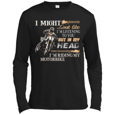 I'm listening to you but in my head i'm ridding my motorbike-T-Shirt & Hoodie-Long Sleeve T-Shirt-Black