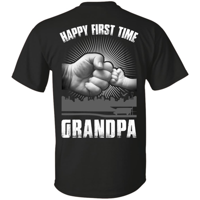 HAPPY FIRST TIME Grandpa-T-Shirt & Hoodie-Classic T-Shirt-Black