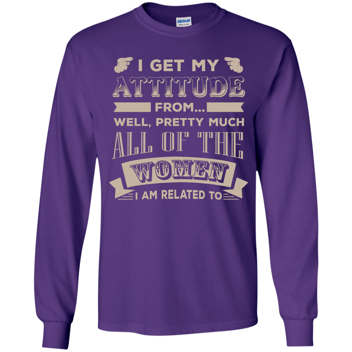 I Get My Attitude From Well Pretty Much All Women T Shirt-T-Shirt & Hoodie-Youth Long Sleeve Shirt-Purple