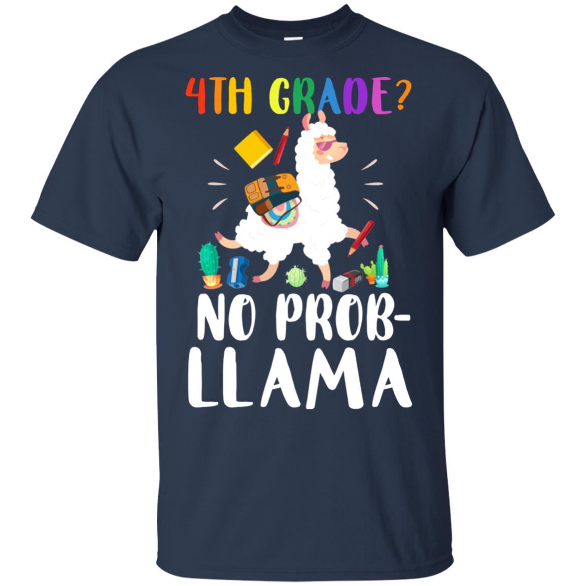 4th Grade No Prob Llama Funny First Day Of School-T-Shirt & Hoodie-Classic T-Shirt-Navy