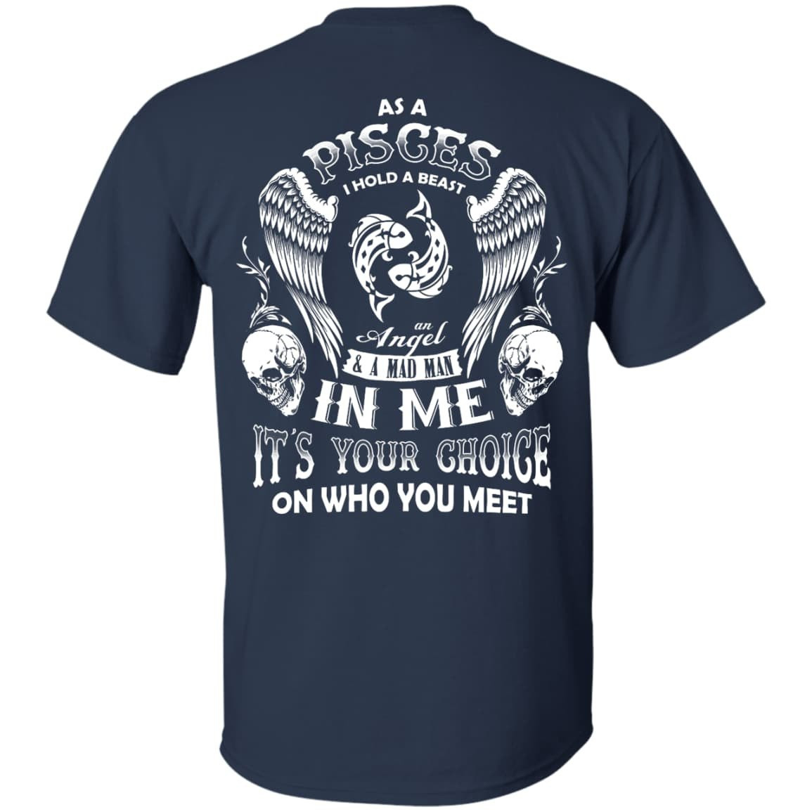 As A Pisces I Hold A Beast An Angel A Madman In Me-T-Shirt & Hoodie-