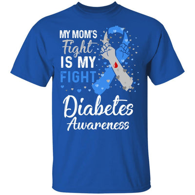 My Mom's Fight Is My Fight Diabetes Awareness-T-Shirt & Hoodie-Classic T-Shirt-Royal