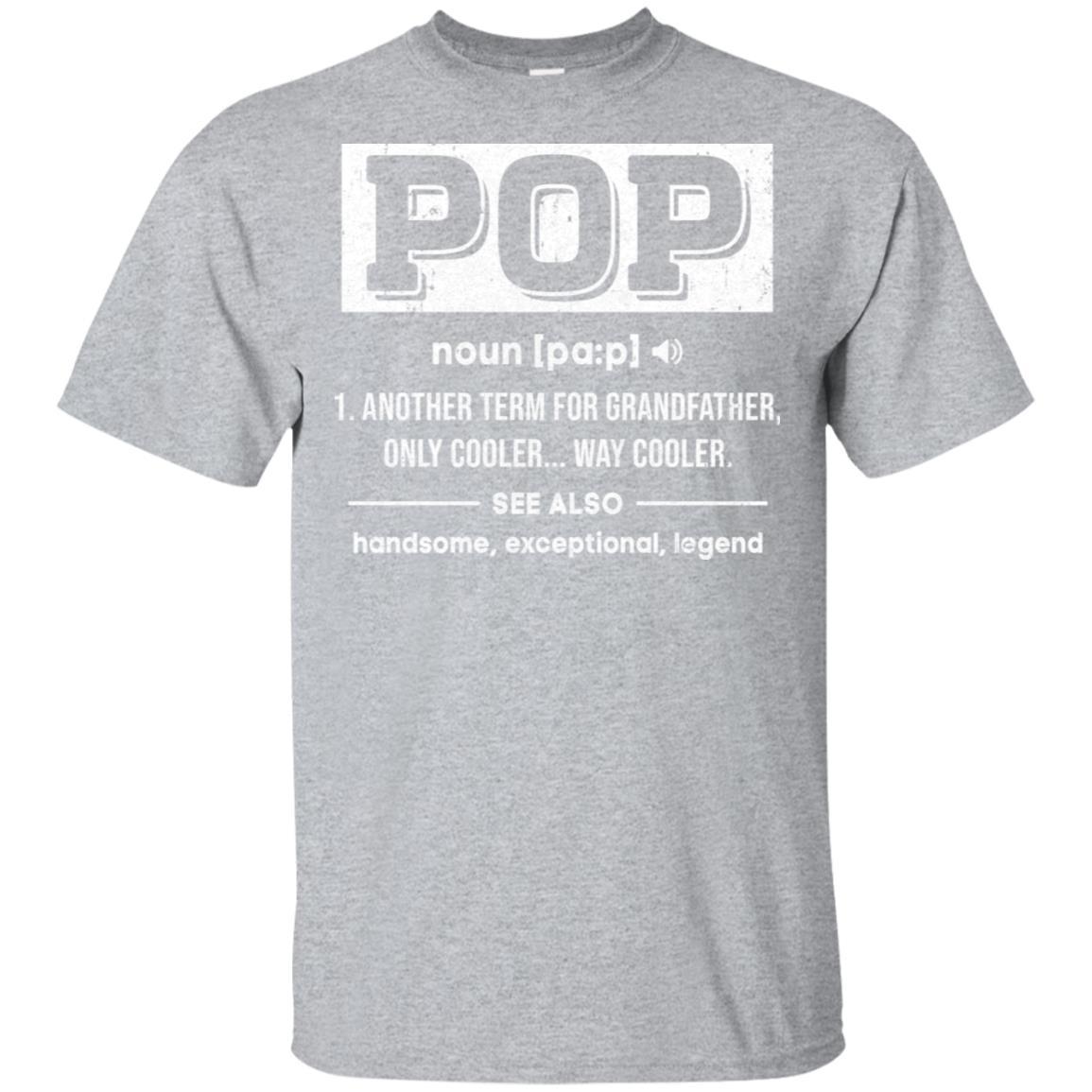Pop Gifts Grandpa Definition Fathers Day-T-Shirt & Hoodie-Classic T-Shirt-Sport Grey