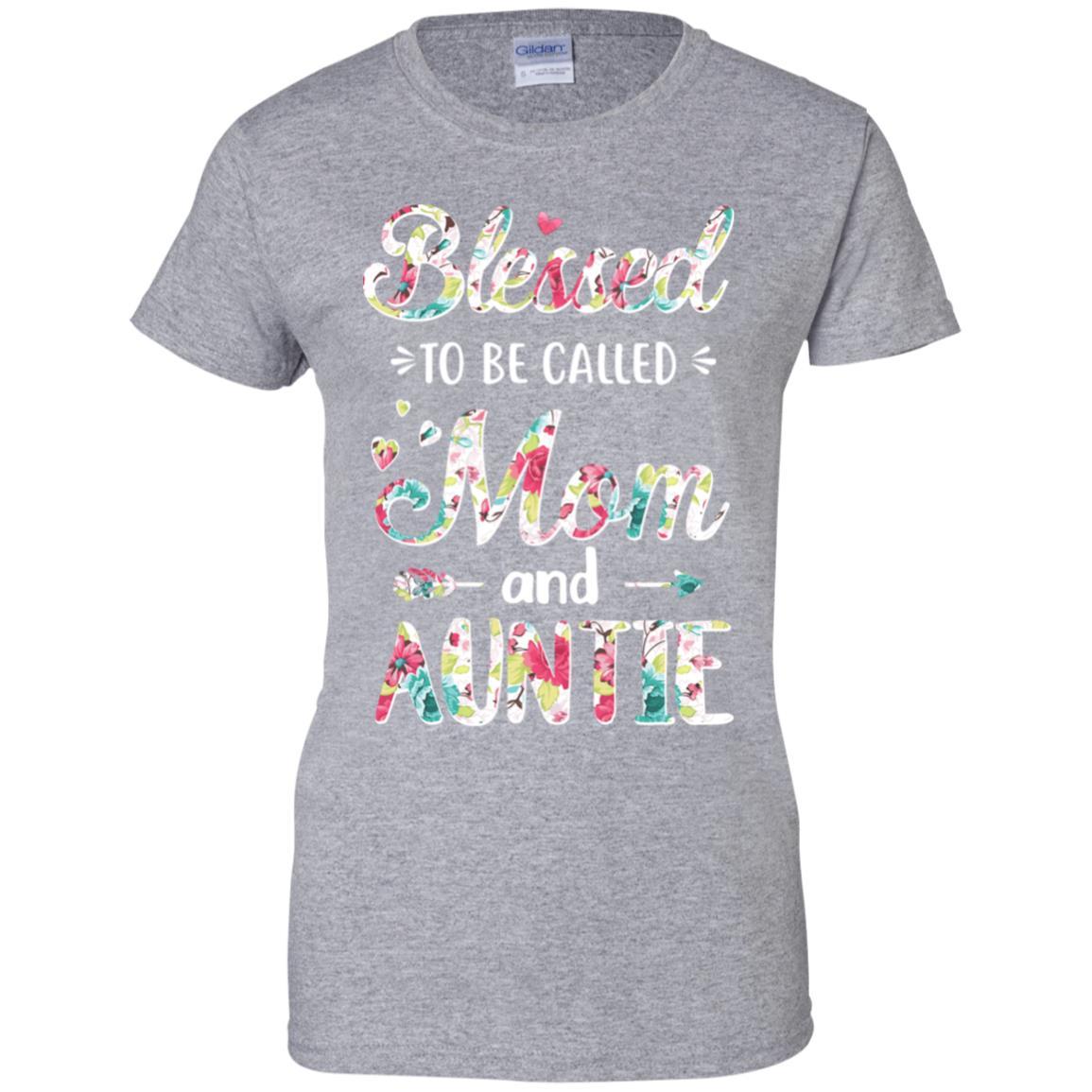 Mothers Day Gifts Blessed To Be Called Mom And Auntie-T-Shirt & Hoodie-Women's T-Shirt-Sport Grey