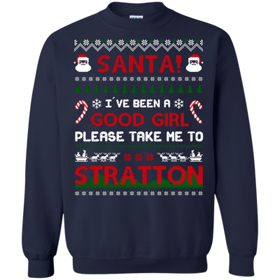 Santa I've Been A Good Girl Please Take Me To Stratton-T-Shirt & Hoodie-Crewneck Sweatshirt-Navy