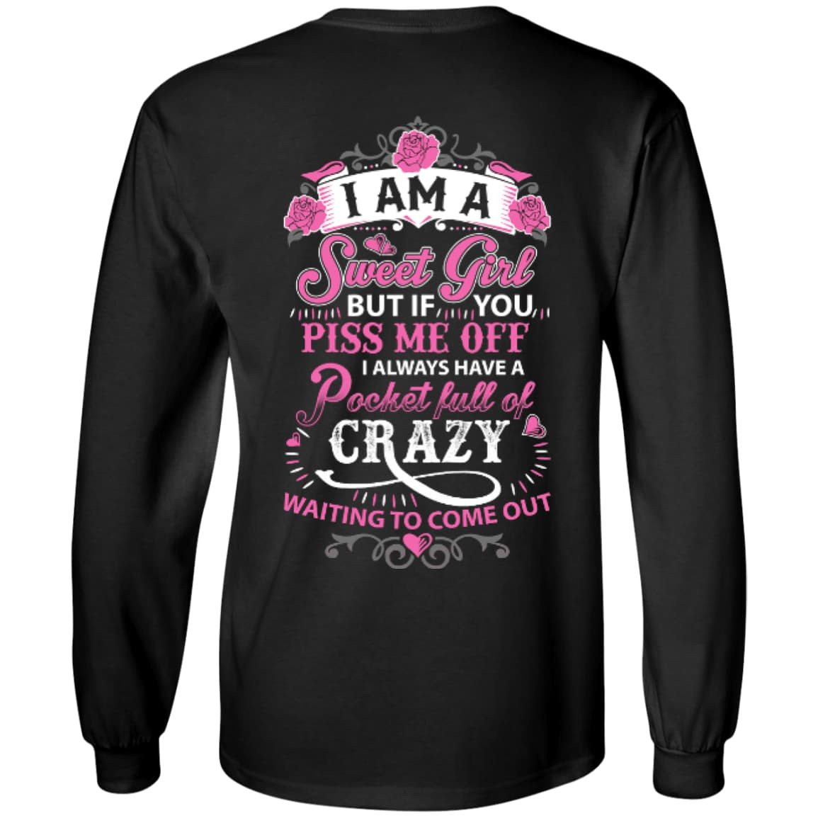 I Am A Sweet Girl-T-Shirt & Hoodie-Long Sleeve T-Shirt-Black