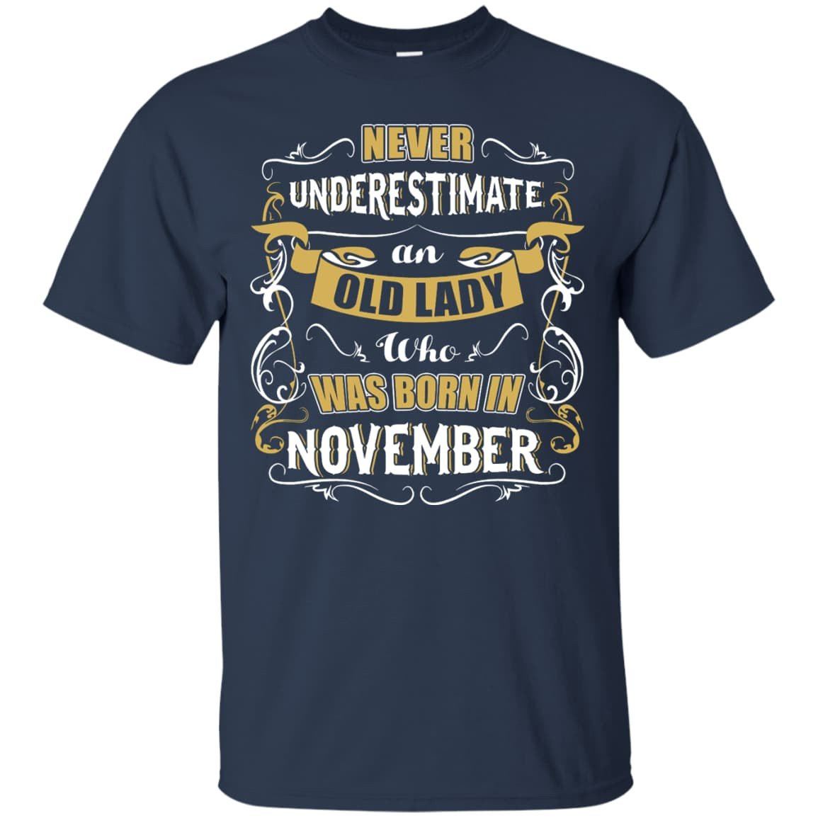 An Old Lady Who Was Born In November-T-Shirt & Hoodie-Classic T-Shirt-Navy