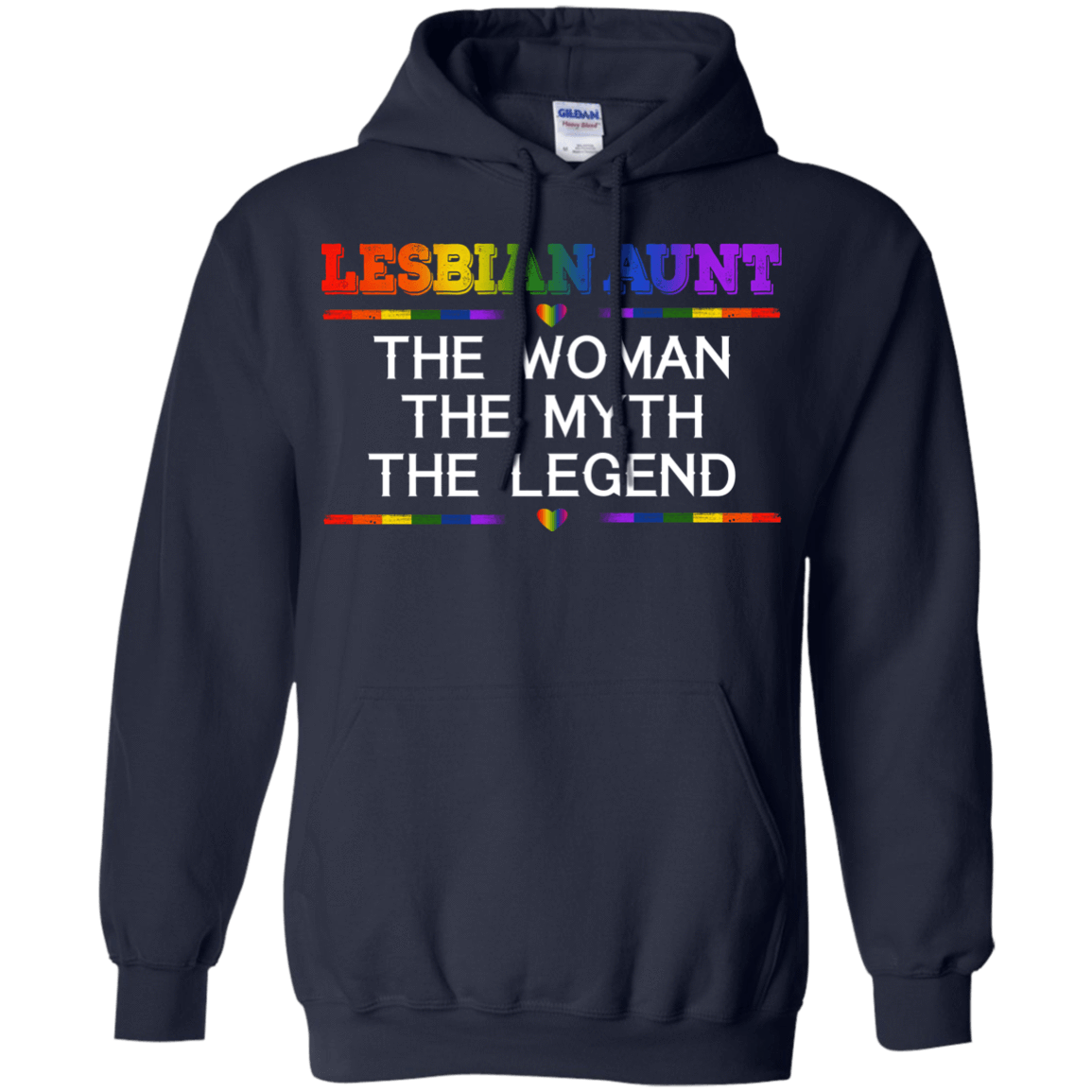 Lesbian Aunt The Woman The Myth The Legend-T-Shirt & Hoodie-Pullover Hoodie-Navy
