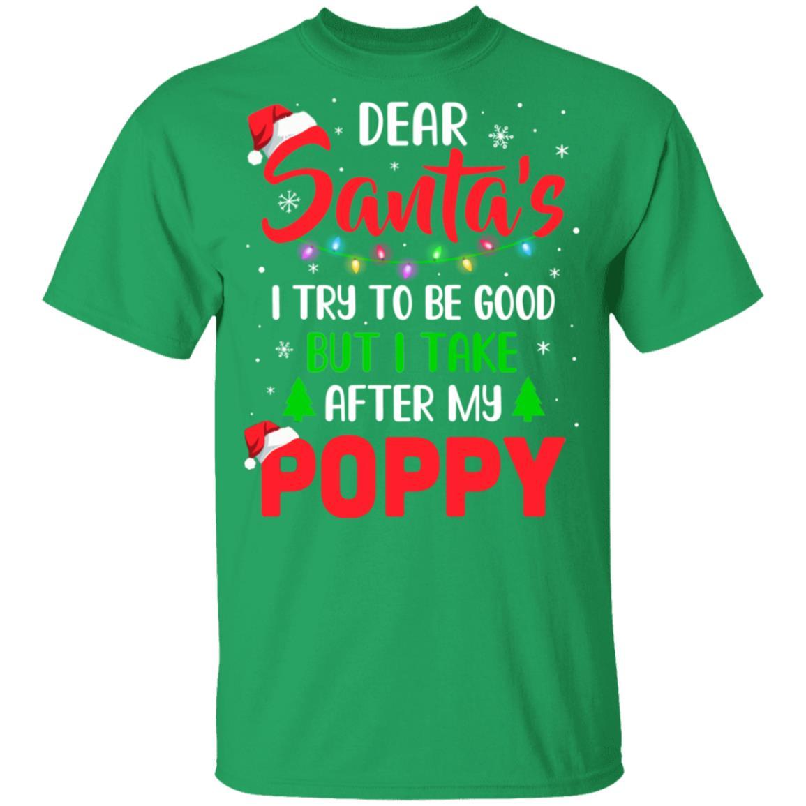 Dear Santa I Tried To Be Good But My Poppy Christmas Kids Youth-Youth Shirt-Youth T-Shirt-Irish Green