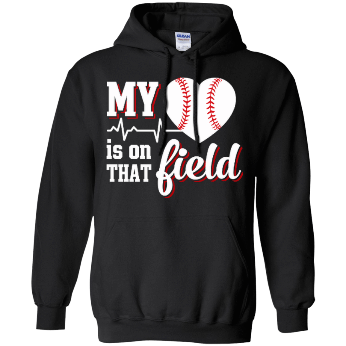 My Heart Is On That Field Baseball-T-Shirt & Hoodie-Pullover Hoodie-Black