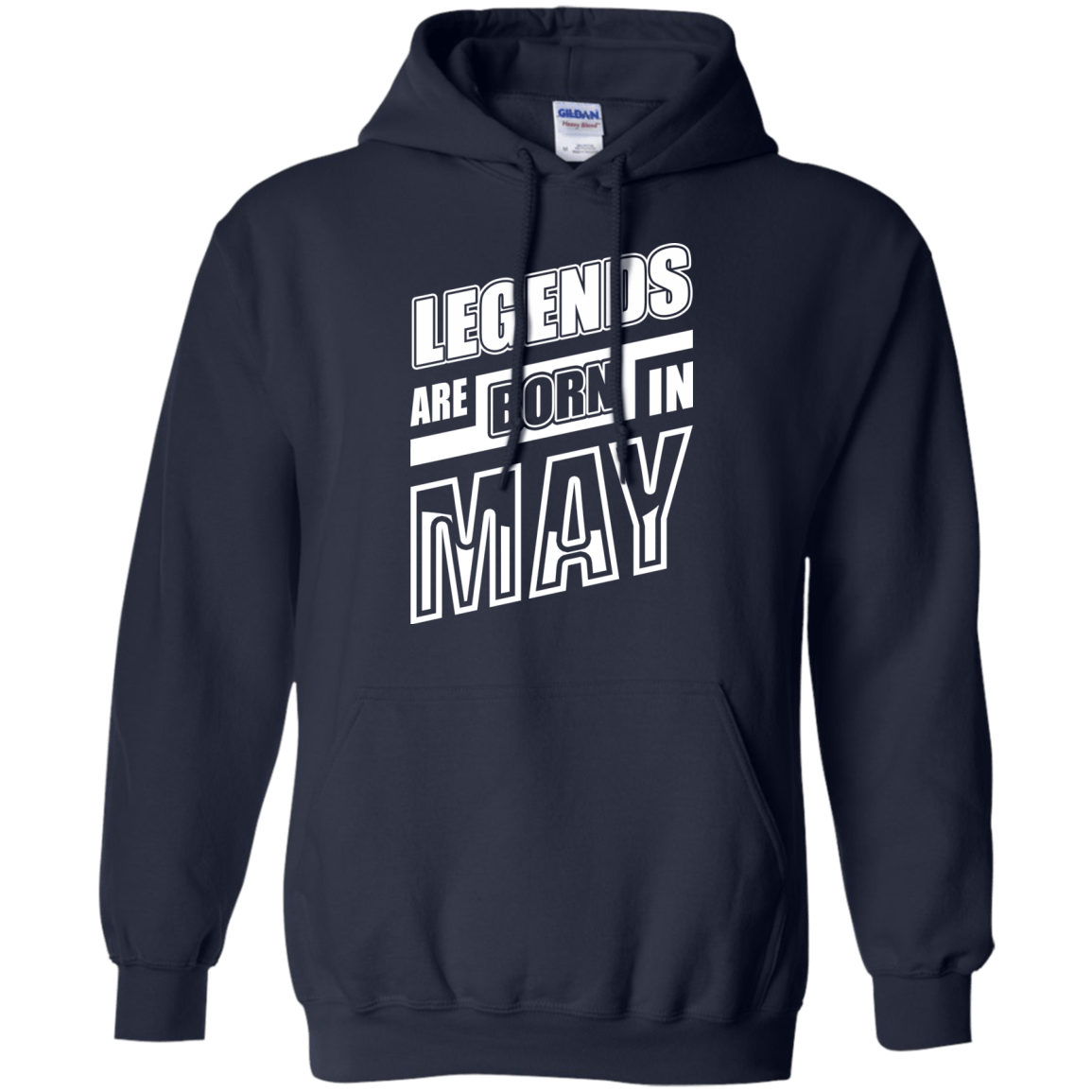 Legends are born in MAY-T-Shirt & Hoodie-Pullover Hoodie-Navy