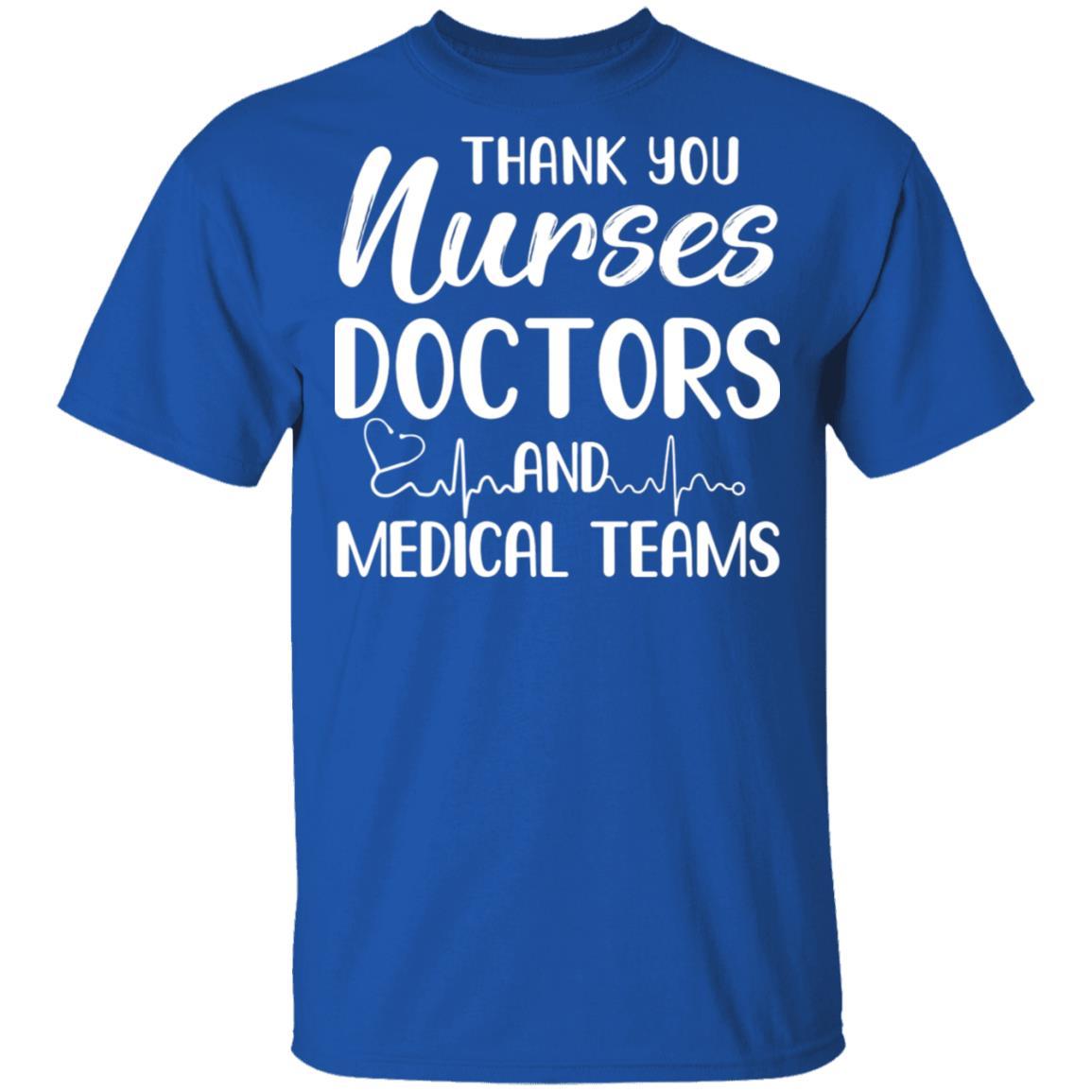 Thank You Nurses Doctors Medical Teams-T-Shirt & Tank Top-Classic T-Shirt-Royal