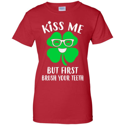 Kiss Me But First Brush Your Teeth Funny St Patrick's Day-T-Shirt & Hoodie-Women's T-Shirt-Red