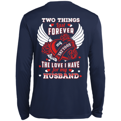 Two Things Last Forever My Tattoos The Love I Have For My Husband-T-Shirt & Hoodie-Long Sleeve T-Shirt-Navy