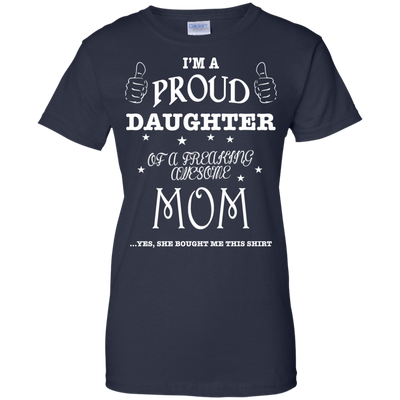 PROUD DAUGHTER OF AWESOME MOM-T-Shirt & Hoodie-Women's T-Shirt-Navy