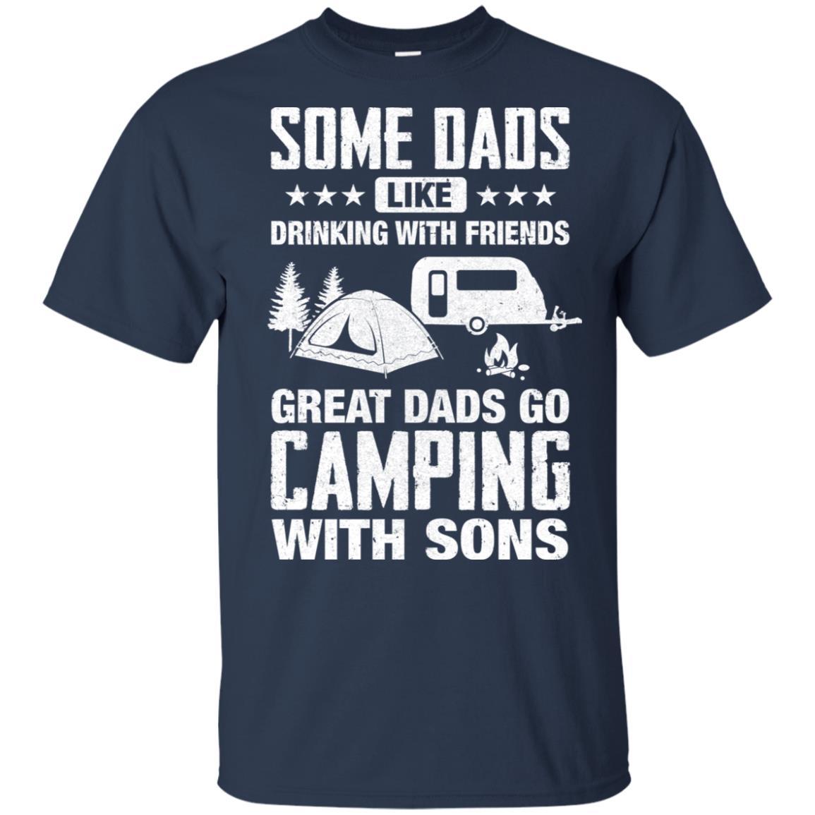 Great Dad Go Camping With Sons Father Day Gift-T-Shirt & Hoodie-Classic T-Shirt-Navy