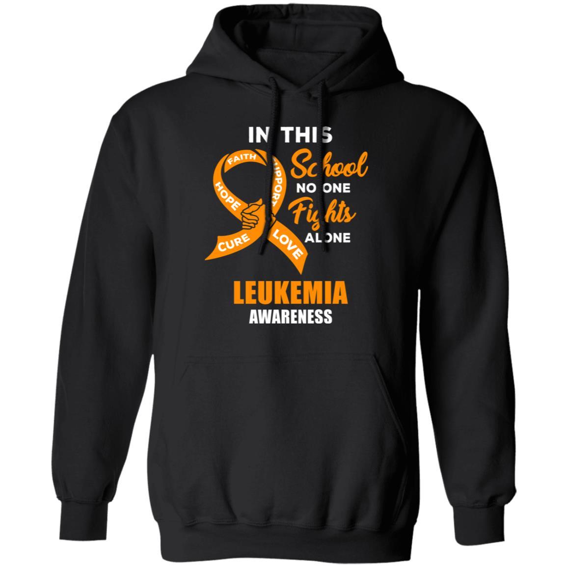 In This School No One Fights Leukemia Awareness Alone-T-Shirt & Hoodie-Pullover Hoodie-Black