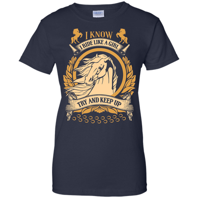 I Ride Like A Girl Try To Keep Up-T-Shirt & Hoodie-Women's T-Shirt-Navy