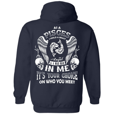 As A Pisces I Hold A Beast An Angel A Madman In Me-T-Shirt & Hoodie-Pullover Hoodie-Navy