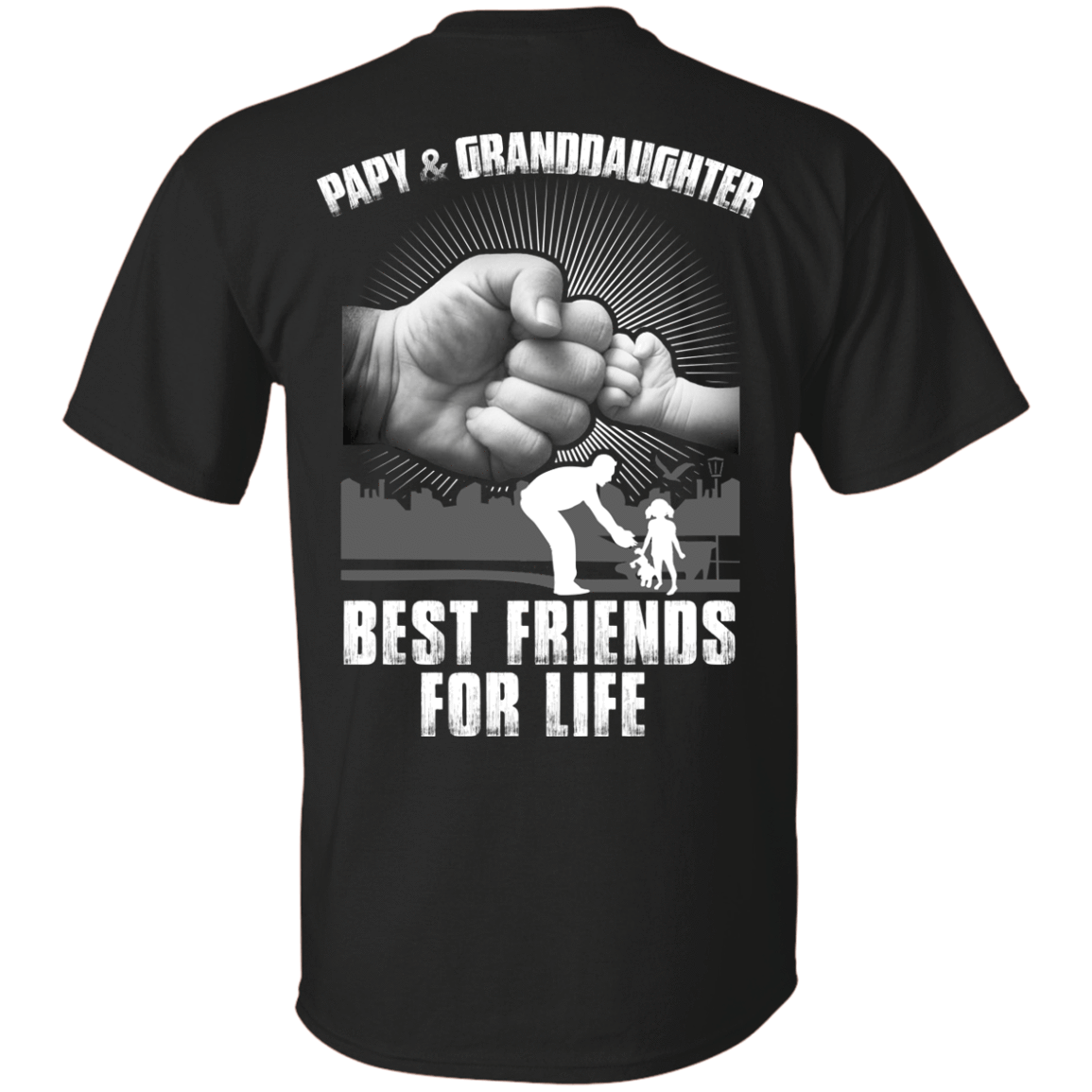 Papy And Granddaughter Best Friends For Life-T-Shirt & Hoodie-Classic T-Shirt-Black