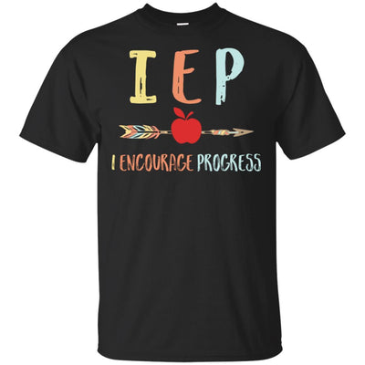 IEP I Encourage Progress Funny School Lover Gift-T-Shirt & Hoodie-Classic T-Shirt-Black