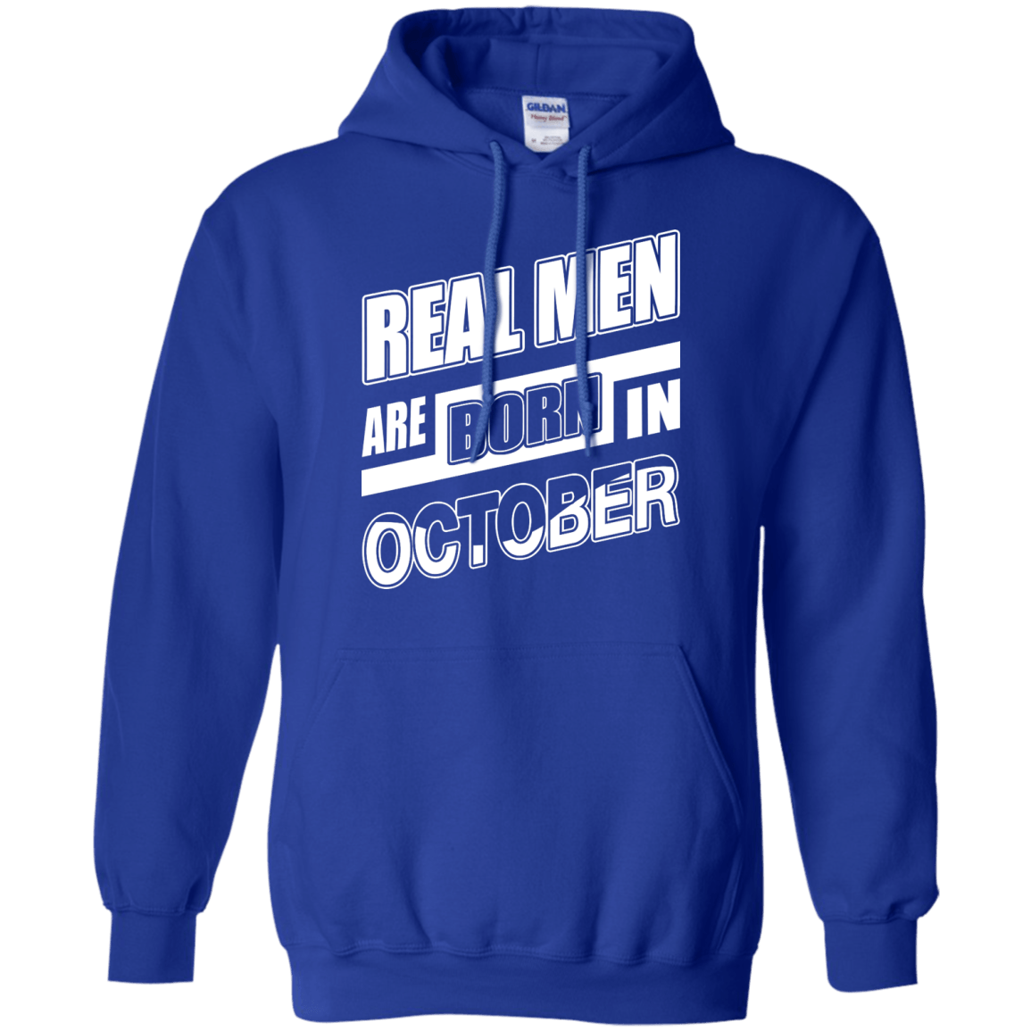 Real Men Are Born In October-T-Shirt & Hoodie-Pullover Hoodie-Royal