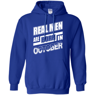 Real Men Are Born In October-T-Shirt & Hoodie-Pullover Hoodie-Royal